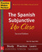 Practice Makes Perfect: The Spanish Subjunctive Up Close, Second Edition by Eric W. Vogt, 9781260010749