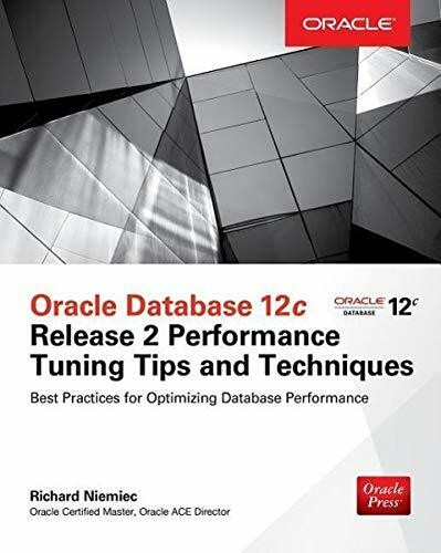 Oracle Database 12c Release 2 Performance Tuning Tips & Techniques by Richard Niemiec, 9781259589683