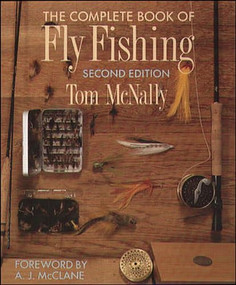 The Complete Book of Fly Fishing by Tom McNally, 9780070456389