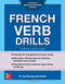 French Verb Drills, Fifth Edition by R. de Roussy de Sales, 9781259863462