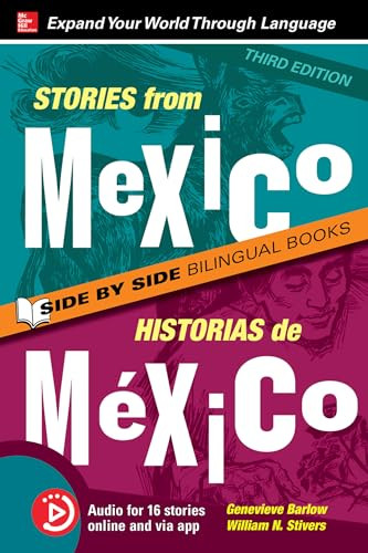 Stories from Mexico / Historias de México, Premium Third Edition by William N. Stivers, Genevieve Barlow, 9781260011043