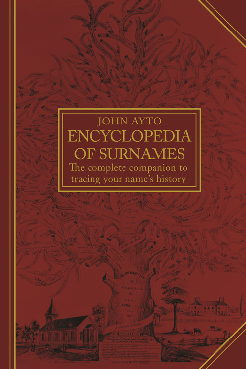 Encyclopedia of Surnames by John Ayto, 9780713681444