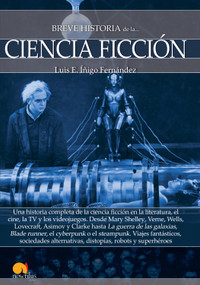Breve historia de la Ciencia Ficción by Luis E. Íñigo Fernández, 9788499678931