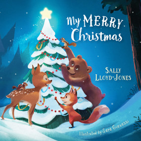 My Merry Christmas (padded board book) by Sally Lloyd-Jones, Sara Gianassi, 9781433648953