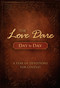 The Love Dare Day by Day (A Year of Devotions for Couples) by Stephen Kendrick, Alex Kendrick, 9781433681370