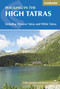 Walking In The High Tatras (Including the Western Tatras and White Tatras) by Colin Saunders, Reneta Narozna, 9781852848873