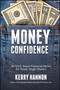 Money Confidence (Really Smart Financial Moves for Newly Single Women) by Kerry Hannon, 9781682614334