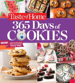 Taste of Home 365 Days of Cookies (Sweeten Your Year with a New Cookie Every Day) by Taste of Home, 9781617656828