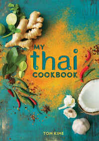 My Thai Cookbook by Tom Kime, 9781681883021
