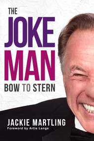 The Joke Man (Bow to Stern) by Jackie Martling, Artie Lange, 9781682613894