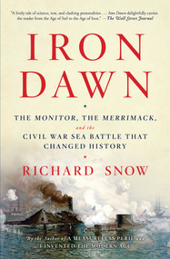 Iron Dawn (The Monitor, the Merrimack, and the Civil War Sea Battle that Changed History) - 9781476794198 by Richard Snow, 9781476794198