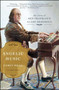 Angelic Music (The Story of Ben Franklin's Glass Armonica) by Corey Mead, 9781476783055