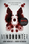 Mindhunter (Inside the FBI's Elite Serial Crime Unit) by John E. Douglas, Mark Olshaker, 9781501191961