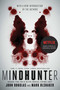 Mindhunter (Inside the FBI's Elite Serial Crime Unit) by John E. Douglas, Mark Olshaker, 9781501191961