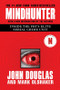 Mindhunter (Inside the FBI's Elite Serial Crime Unit) by John E. Douglas, Mark Olshaker, 9781501191961