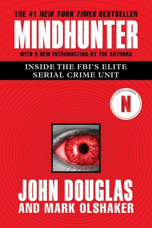 Mindhunter (Inside the FBI's Elite Serial Crime Unit) by John E. Douglas, Mark Olshaker, 9781501191961