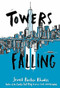 Towers Falling - 9780316262217 by Jewell Parker Rhodes, 9780316262217