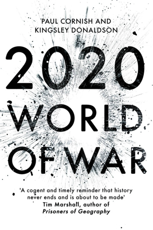 2020 (World of War) - 9781473640351 by Paul Cornish, Kingsley Donaldson, 9781473640351
