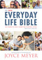 The Everyday Life Bible (The Power of God's Word for Everyday Living) - 9781478922957 by Joyce Meyer, 9781478922957