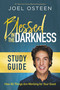 Blessed in the Darkness Study Guide by Joel Osteen, 9781478970347