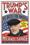 Trump's War (His Battle for America) - 9781478976707 by Michael Savage, 9781478976707
