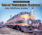 Great Northern Railway (A Photo History 1945-1970) by Byron Olsen, 9781583883549