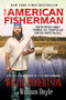 The American Fisherman (How Our Nation's Anglers Founded, Fed, Financed, and Forever Shaped the U.S.A.) - 9780062465658 by Willie Robertson, William Doyle, 9780062465658