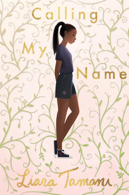 Calling My Name by Liara Tamani, 9780062656865