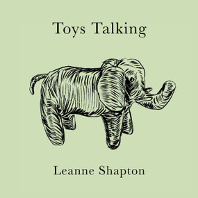 Toys Talking by Leanne Shapton, 9781770462984