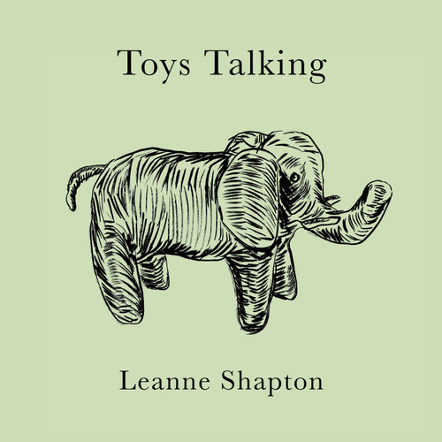 Toys Talking by Leanne Shapton, 9781770462984