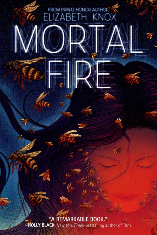 Mortal Fire by Elizabeth Knox, 9781250050694
