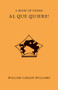 Al Que Quiere! by William Carlos Williams, Jonathan Cohen, 9780811226660