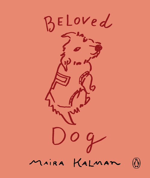 Beloved Dog - 9780143109884 by Maira Kalman, 9780143109884