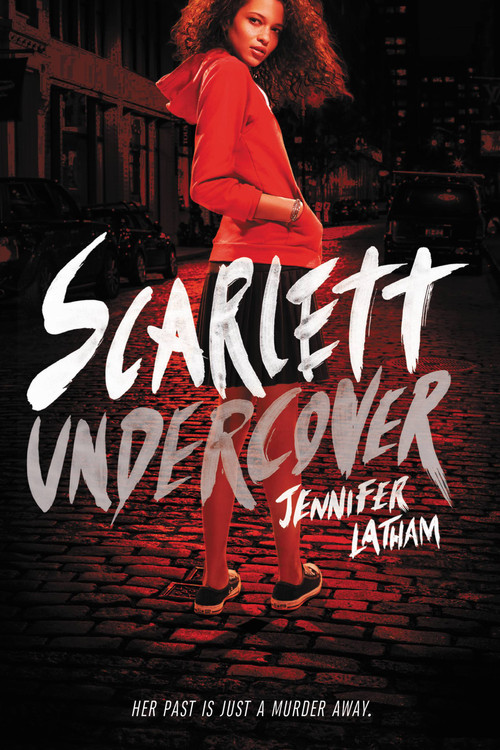 Scarlett Undercover by Jennifer Latham, 9780316283946