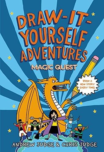 Draw-It-Yourself Adventures: Magic Quest by Chris Judge, Andrew Judge, 9780316464253