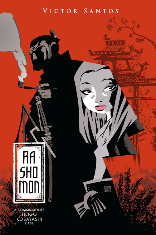 Rashomon: A Commissioner Heigo Kobayashi Case by Victor Santos, 9781506703176