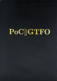 PoC or GTFO by Manul Laphroaig, 9781593278809