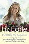 Healthy Menopause (How to best manage your symptoms and feel better than ever) by Liz Earle, 9781409175667