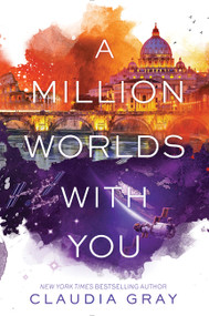 A Million Worlds with You - 9780062279033 by Claudia Gray