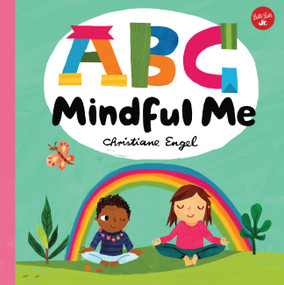 ABC for Me: ABC Mindful Me by Christiane Engel, 9781633225107