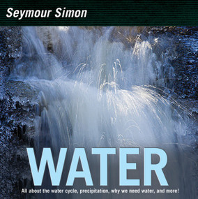 Water - 9780062470546 by Seymour Simon
