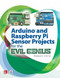 Arduino and Raspberry Pi Sensor Projects for the Evil Genius by Robert Chin, 9781260010893