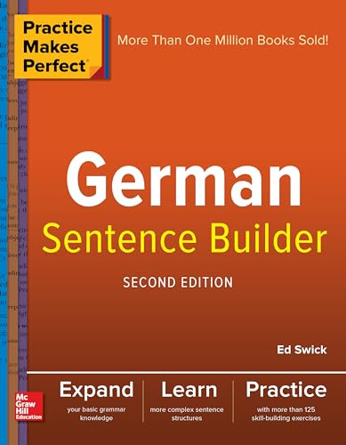 Practice Makes Perfect German Sentence Builder by Ed Swick, 9781260019124
