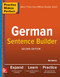Practice Makes Perfect German Sentence Builder by Ed Swick, 9781260019124