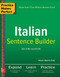 Practice Makes Perfect Italian Sentence Builder by Paola Nanni-Tate, 9781260019278