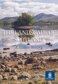 The Landscape of Scotland by Caroline Wickham-Jones, 9780752414843