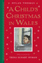 A Child's Christmas in Wales (Gift Edition) by Dylan Thomas, Trina Schart Hyman, 9780823438709