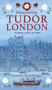 Discovering Tudor London (A Journey Back in Time) by Natalie Grueninger, 9780750970150