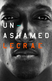Unashamed by Lecrae Moore, 9781433689123