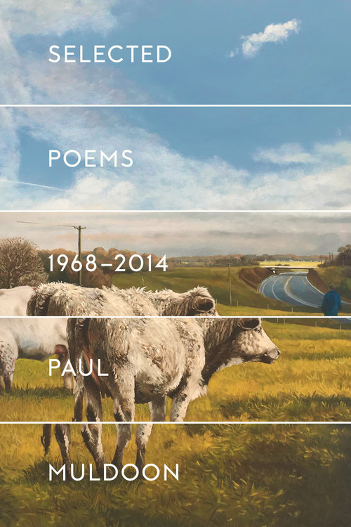 Selected Poems 1968-2014 - 9780374537302 by Paul Muldoon, 9780374537302
